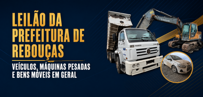 Prefeitura de Rebouças realiza leilão de veículos, máquinas e bens móveis