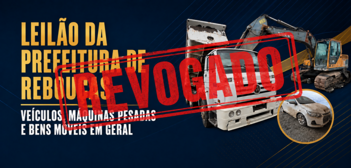 LEILÃO PÚBLICO É REVOGADO